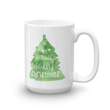 Have a Holly Jolly Christmas Mug