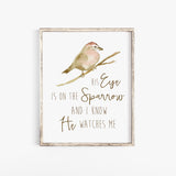 His Eye Is on the Sparrow 2 Poster - Unframed