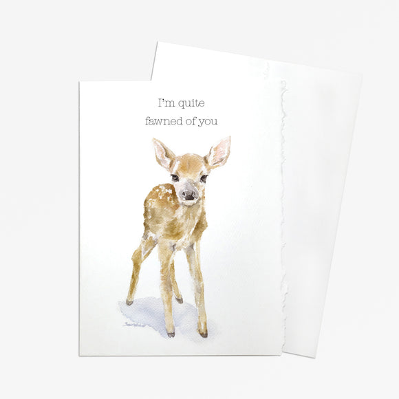 I'm Quite Fawned of You Watercolor Fawn Greeting Card