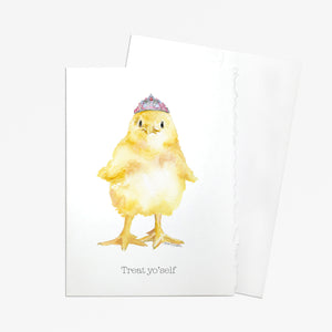 Tiara Chick - Treat Yo'self Greeting Card